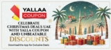 Christmas Deals UAE Celebrate Christmas with Yallaa Coupon