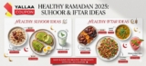 Healthy Suhoor and Iftar Ideas for Ramadan 2025